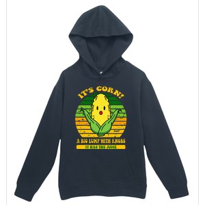 it's cornfunny trendy design It’s Corn It Has The Juice tee Urban Pullover Hoodie