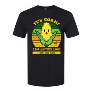 it's cornfunny trendy design It’s Corn It Has The Juice tee Softstyle CVC T-Shirt