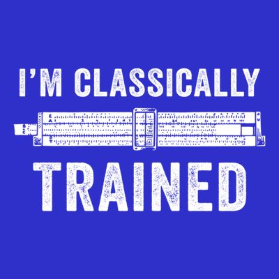 IM Classically Trained Slide Rule Mechanical Analog Gift T-Shirt