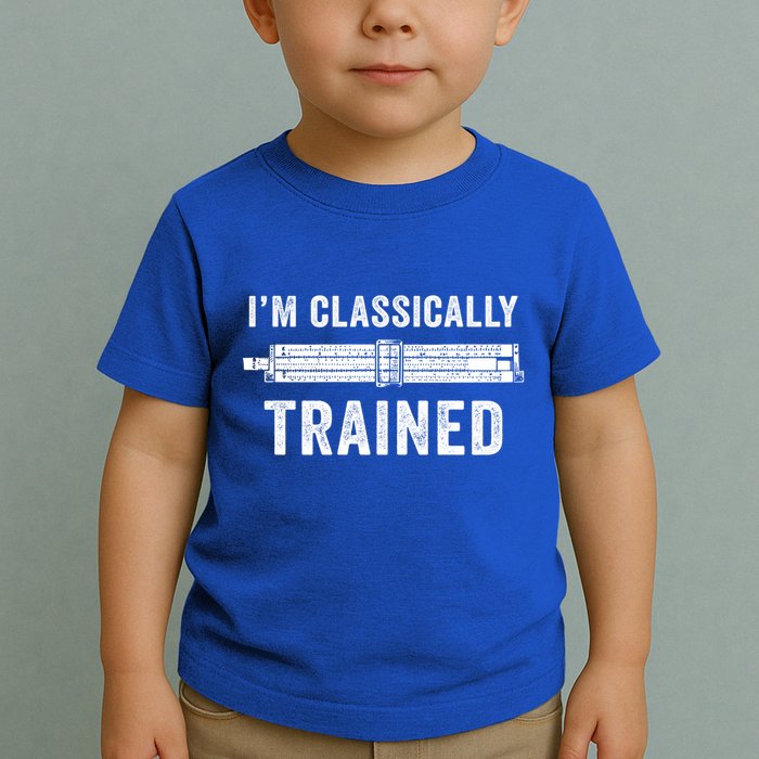 IM Classically Trained Slide Rule Mechanical Analog Gift Toddler T-Shirt