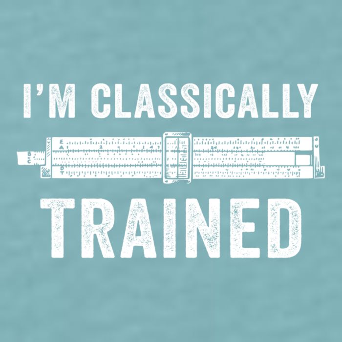 IM Classically Trained Slide Rule Mechanical Analog Gift Sueded Cloud Jersey T-Shirt