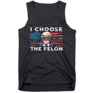 I Choose The Felon Funny Trump 2024 Republican Patriot Tank Top