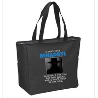 I Cant Take Benadril Because I Owe The Hatman Money Zip Tote Bag