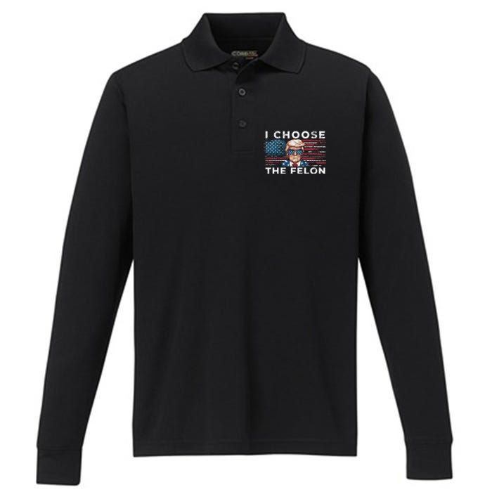 I Choose The Felon Funny Trump 2024 Republican Patriot Performance Long Sleeve Polo