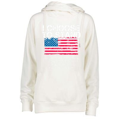 I Choose To Stand American Flag Cool Gift National Usa Anthem Cool Gift Womens Funnel Neck Pullover Hood