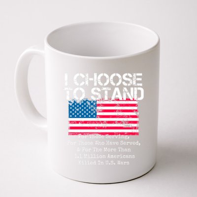 I Choose To Stand American Flag Cool Gift National Usa Anthem Cool Gift Coffee Mug