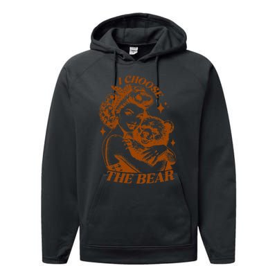 I Choose The Bear Motivational Team Bear Woods Performance Fleece Hoodie