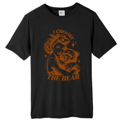 I Choose The Bear Motivational Team Bear Woods Tall Fusion ChromaSoft Performance T-Shirt