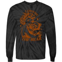 I Choose The Bear Motivational Team Bear Woods Tie-Dye Long Sleeve Shirt