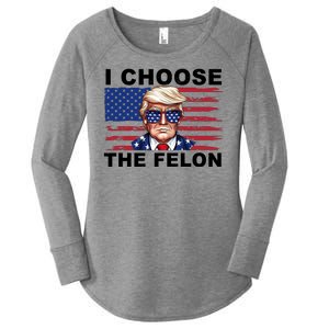 I Choose The Felon Funny Trump 2024 Republican Patriot Women's Perfect Tri Tunic Long Sleeve Shirt