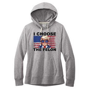 I Choose The Felon Funny Trump 2024 Republican Patriot Women's Fleece Hoodie