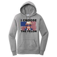 I Choose The Felon Funny Trump 2024 Republican Patriot Women's Pullover Hoodie