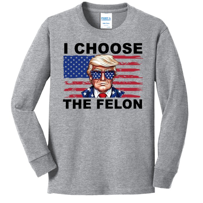 I Choose The Felon Funny Trump 2024 Republican Patriot Kids Long Sleeve Shirt