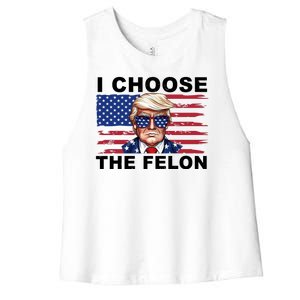 I Choose The Felon Funny Trump 2024 Republican Patriot Women's Racerback Cropped Tank