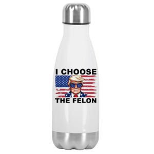 I Choose The Felon Funny Trump 2024 Republican Patriot Stainless Steel Insulated Water Bottle