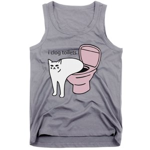 I Clog Toilets Tank Top