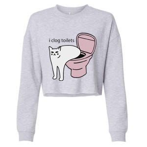 I Clog Toilets Cropped Pullover Crew