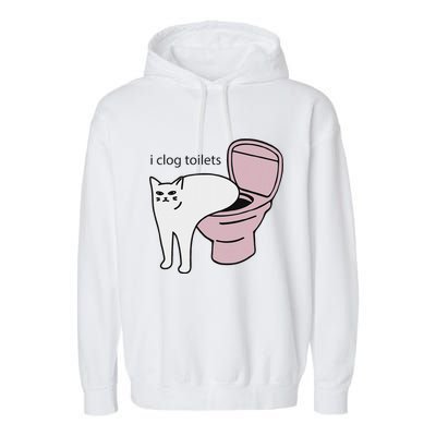 I Clog Toilets Garment-Dyed Fleece Hoodie