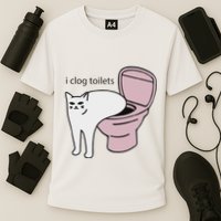 I Clog Toilets Performance Shirt