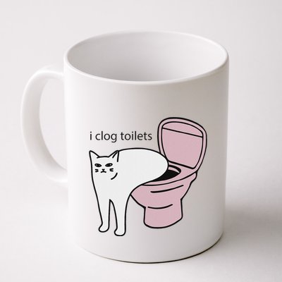 I Clog Toilets Mug