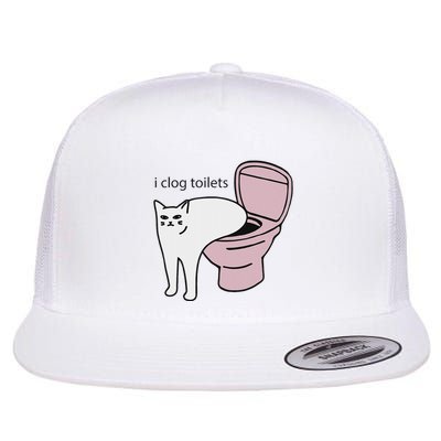 I Clog Toilets Flatbill Hat