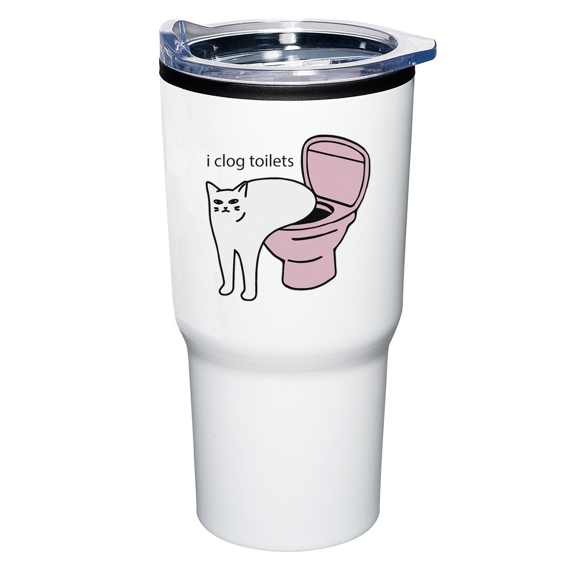 I Clog Toilets Tumbler