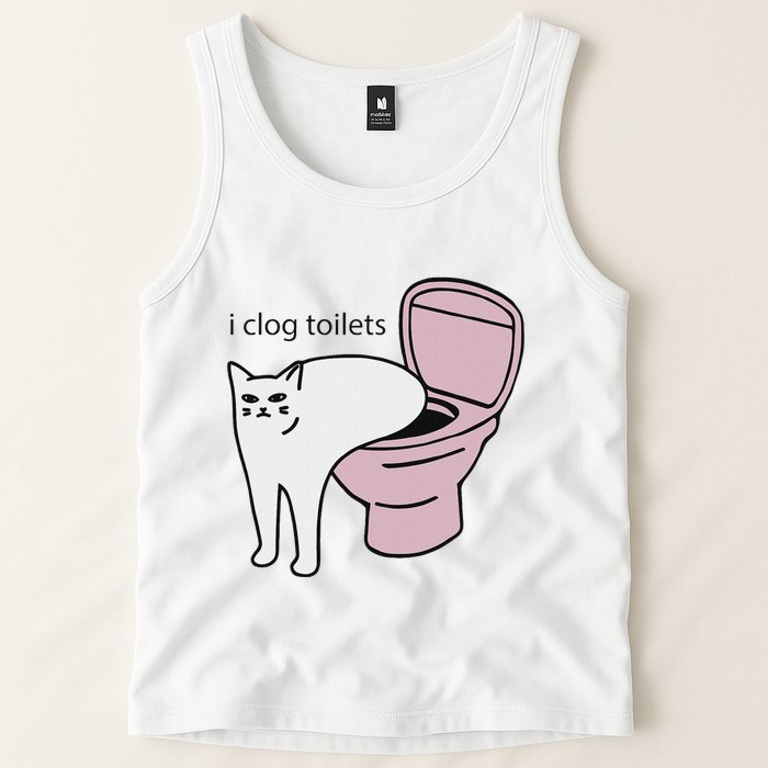I Clog Toilets Tank Top