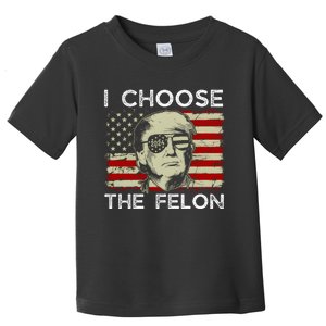 I Choose The Felon Funny Trump 2024 Republican Patriot Toddler T-Shirt