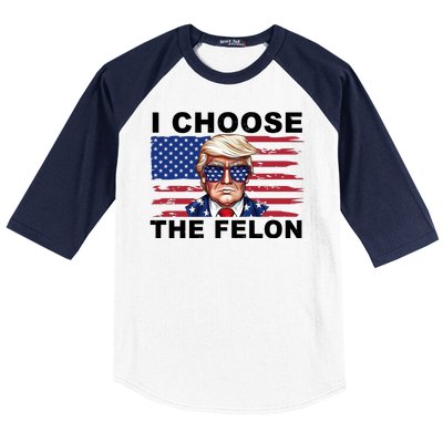 I Choose The Felon Funny Trump 2024 Republican Patriot Baseball Sleeve Shirt