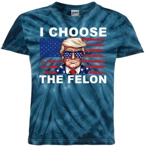 I Choose The Felon Funny Trump 2024 Republican Patriot Kids Tie-Dye T-Shirt