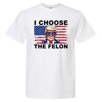 I Choose The Felon Funny Trump 2024 Republican Patriot Garment-Dyed Heavyweight T-Shirt