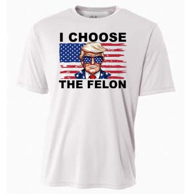 I Choose The Felon Funny Trump 2024 Republican Patriot Cooling Performance Crew T-Shirt