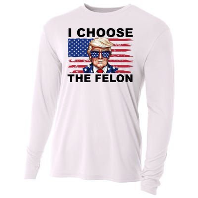 I Choose The Felon Funny Trump 2024 Republican Patriot Cooling Performance Long Sleeve Crew