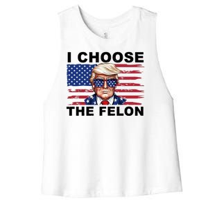 I Choose The Felon Funny Trump 2024 Republican Patriot Women's Racerback Cropped Tank