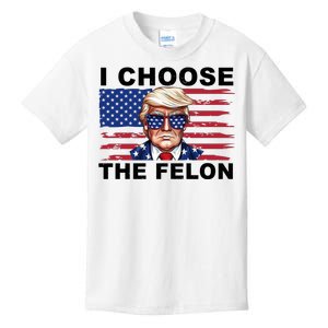 I Choose The Felon Funny Trump 2024 Republican Patriot Kids T-Shirt