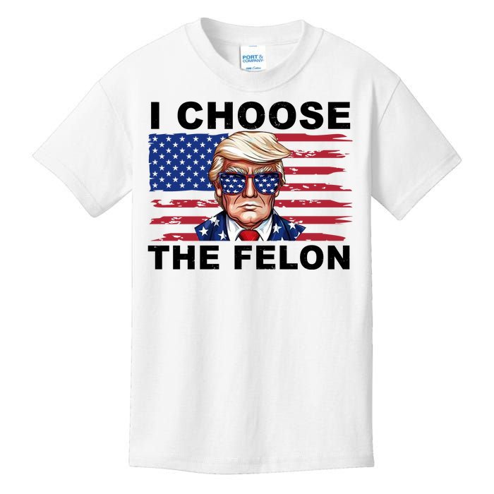 I Choose The Felon Funny Trump 2024 Republican Patriot Kids T-Shirt