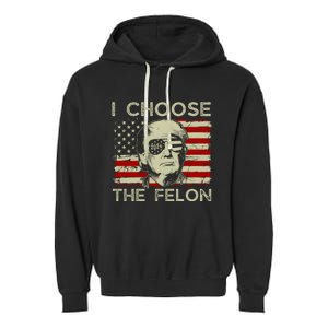 I Choose The Felon Funny Trump 2024 Republican Patriot Garment-Dyed Fleece Hoodie