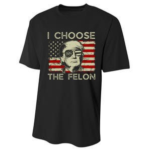 I Choose The Felon Funny Trump 2024 Republican Patriot Performance Sprint T-Shirt