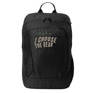 I Choose The Bear In The Woods City Backpack