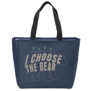 I Choose The Bear In The Woods Zip Tote Bag