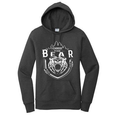 I Choose The Bear In The Woods Women's Pullover Hoodie