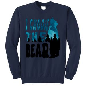 I Choose The Bear 2024 Bear In The Camp Trending Tall Sweatshirt