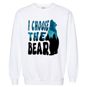 I Choose The Bear 2024 Bear In The Camp Trending Garment-Dyed Sweatshirt