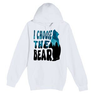 I Choose The Bear 2024 Bear In The Camp Trending Premium Pullover Hoodie