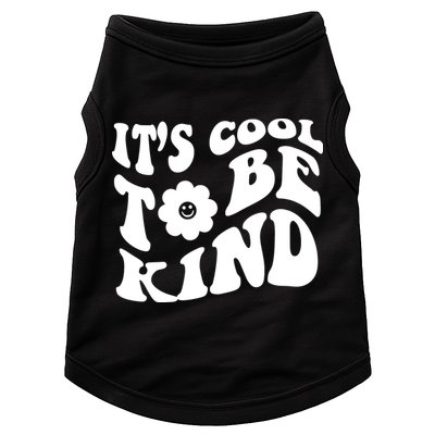 It's Cool To Be Kind Retro Quote Doggie Tank