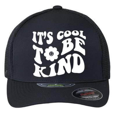 It's Cool To Be Kind Retro Quote Flexfit Unipanel Trucker Cap
