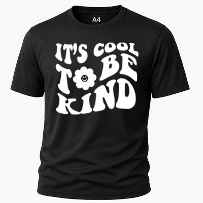 It's Cool To Be Kind Retro Quote Performance Shirt