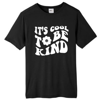 It's Cool To Be Kind Retro Quote Tall Fusion ChromaSoft Performance T-Shirt