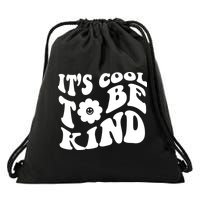 It's Cool To Be Kind Retro Quote Drawstring Bag