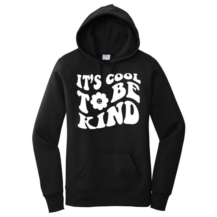 It's Cool To Be Kind Retro Quote Women's Pullover Hoodie